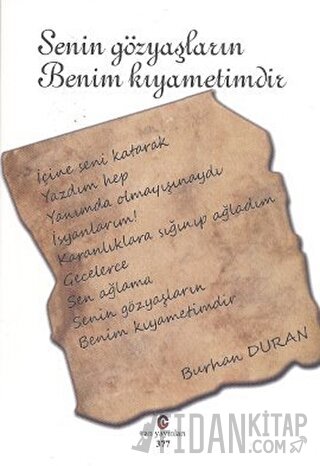 Senin Gözyaşların Benim Kıyametimdir Burhan Duran