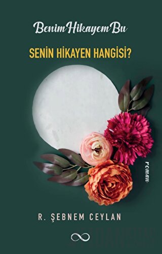 Senin Hikayen Hangisi? R. Şebnem Ceylan