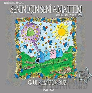 Senin İÇin Seni Anlattım G. Ülkem Gürbüz