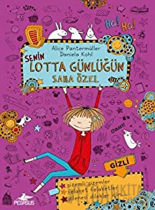 Senin Lotta Günlüğün Sana Özel (Ciltli) Alice Pantermüller