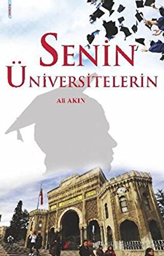 Senin Üniversitelerin Ali Akın