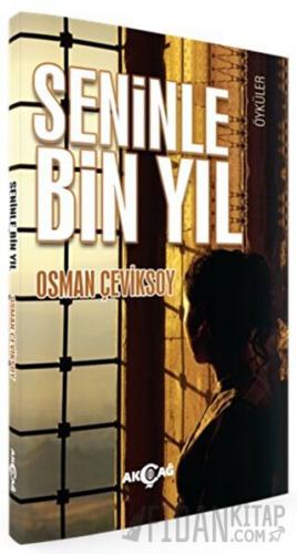 Seninle Bin Yıl Osman Çeviksoy