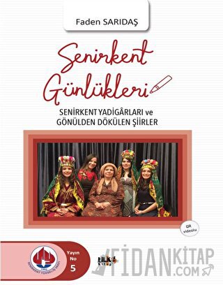 Senirkent Günlükleri Faden Sarıdaş