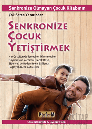 Senkronize Çocuk Yetiştirmek Carol Kranowitz