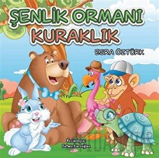 Şenlik Ormanı Kuraklık Esra Öztürk