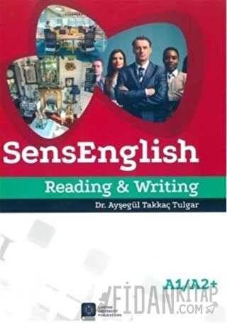 SensEnglish Reading and Writing (A1-A2+) Ayşegül Takkaç Tulgar