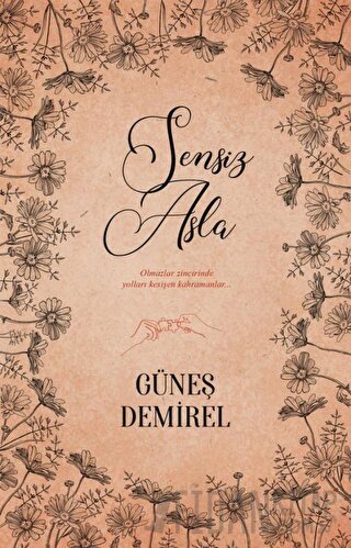 Sensiz Asla Güneş Demirel