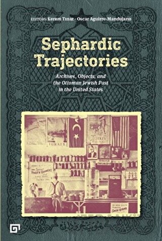 Sephardic Trajectories Kerem Tınaz