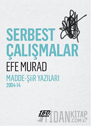 Serbest Çalışmalar Efe Murad