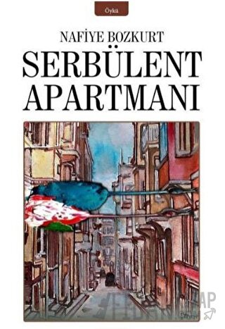 Serbülent Apartmanı Nafiye Bozkurt