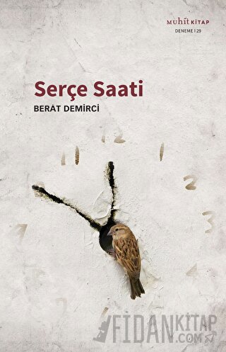 Serçe Saati Berat Demirci