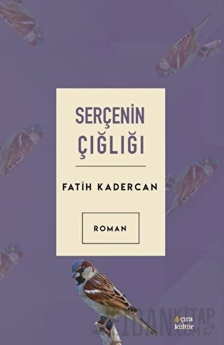 Serçenin Çığlığı Fatih Kadercan