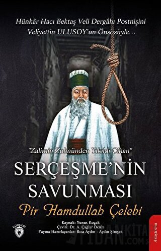 Serçeşme’nin Savunması Pir Hamdullah Çelebi