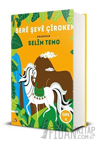 Sere Şeve Çirokek (Ciltli) Selim Temo