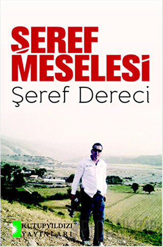 Şeref Meselesi Şeref Dereci