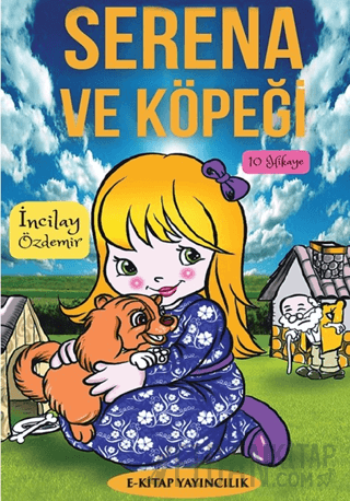 Serena ve Köpeği İncilay Özdemir