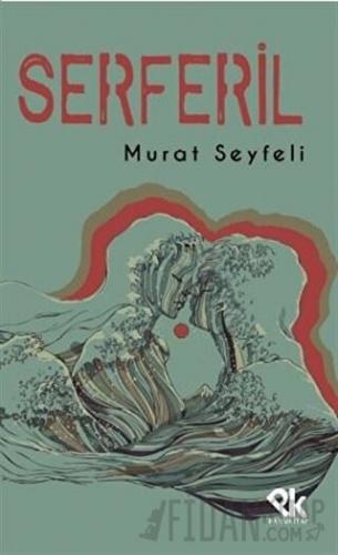 Serferil Murat Seyfeli