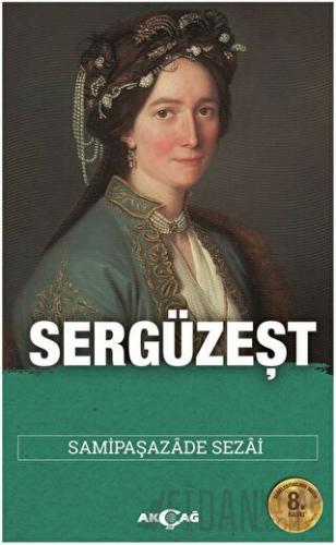 Sergüzeşt (Sadeleştirilmiş Metin) Samipaşazade Sezai