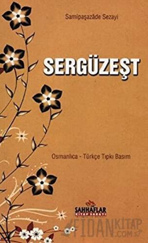 Sergüzeşt Samipaşazade Sezai