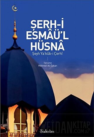 Şerh-i Esmaü'l Hüsna Şeyh Ya'kub-i Çerhi