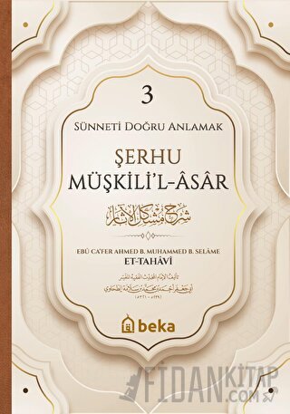 Şerhu Müşkilil Asar - 3 İmam Tahavi