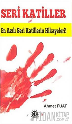 Seri Katiller Ahmet Fuat