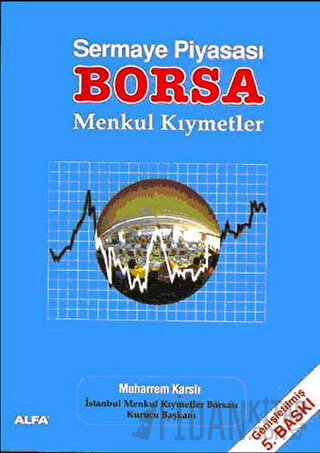 Sermaye Piyasası Borsa Menkul Kıymetler Muharrem Karslı