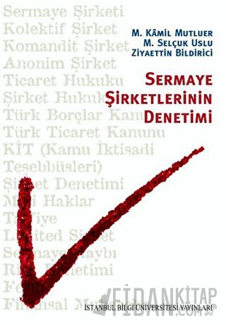 Sermaye Şirketlerinin Denetimi M. Kâmil Mutluer