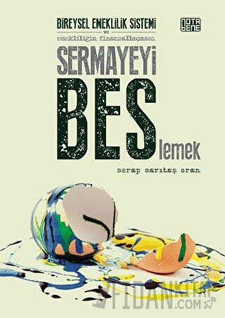 Sermayeyi BES’lemek Serap Sarıtaş Oran