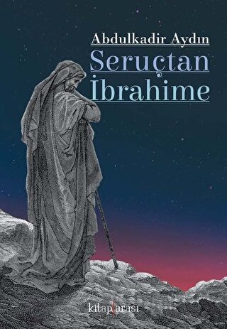 Seruçtan İbrahime Abdulkadir Aydın