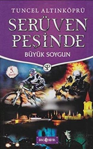 Serüven Peşinde 14 - Büyük Soygun Tuncel Altınköprü