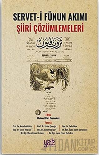 Servet-i Fünun Akımı Şiiri Çözümlemeleri Kolektif