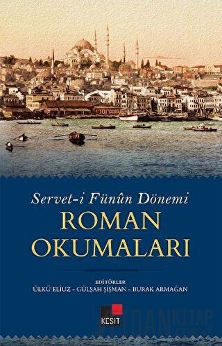 Servet-i Fünun Dönemi Roman Okumaları Burak Yılmaz