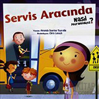 Servis Aracında Nasıl Davranmalıyız - 6 Amanda Doering Tourville