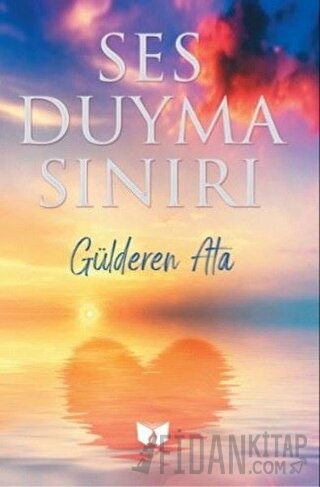 Ses Duyma Sınırı Gülderen Ata