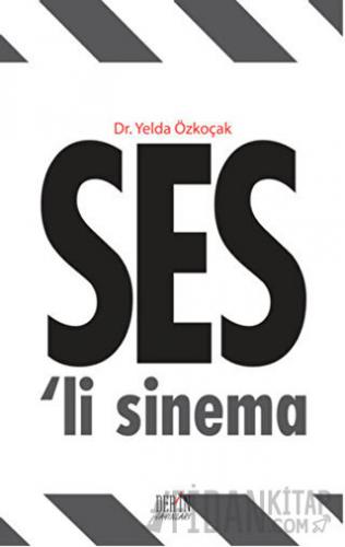 Ses'li Sinema Yelda Özkoçak