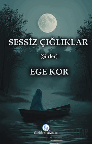 Sessiz Çığlıklar Ege Kor