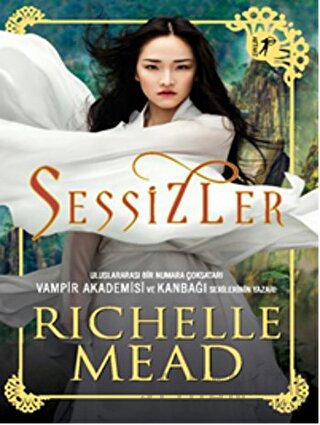 Sessizler Richelle Mead