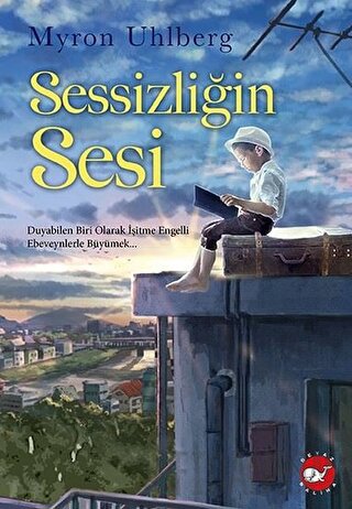 Sessizliğin Sesi Myron Uhlberg