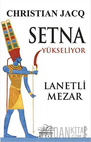 Setna Yükseliyor - Lanetli Mezar Christian Jacq