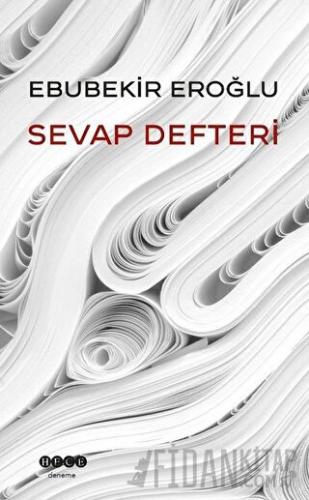 Sevap Defteri Ebubekir Eroğlu