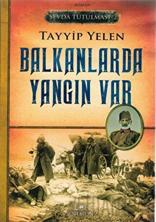 Sevda Tutulması 2 : Balkanlarda Yangın Var Tayyip Yelen