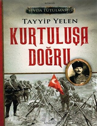 Sevda Tutulması 3 : Kurtuluşa Doğru Tayyip Yelen