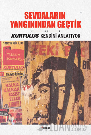 Sevdaların Yangınından Geçtik Arif Kurtdişoğlu