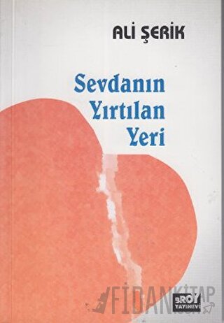 Sevdanın Yırtılan Yeri Ali Şerik