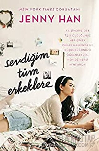 Sevdiğim Tüm Erkeklere Jenny Han