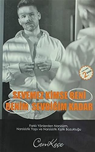 Sevemez Kimse Beni Benim Sevdiğim Kadar A. Cem Keçe