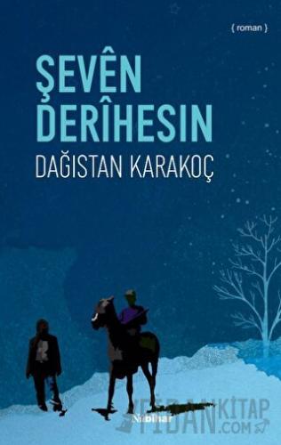 Şeven Derihesin Dağıstan Karakoç