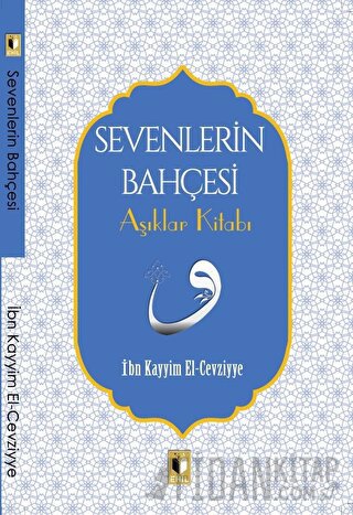 Sevenlerin Bahçesi İbn Kayyım el-Cevziyye