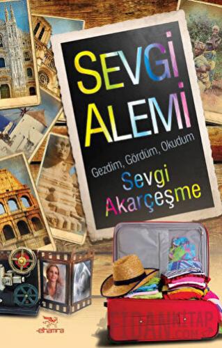 Sevgi Alemi Sevgi Akarçeşme